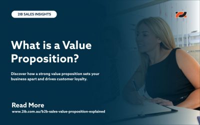 What is a Value Proposition? – 2iB Sales Insights